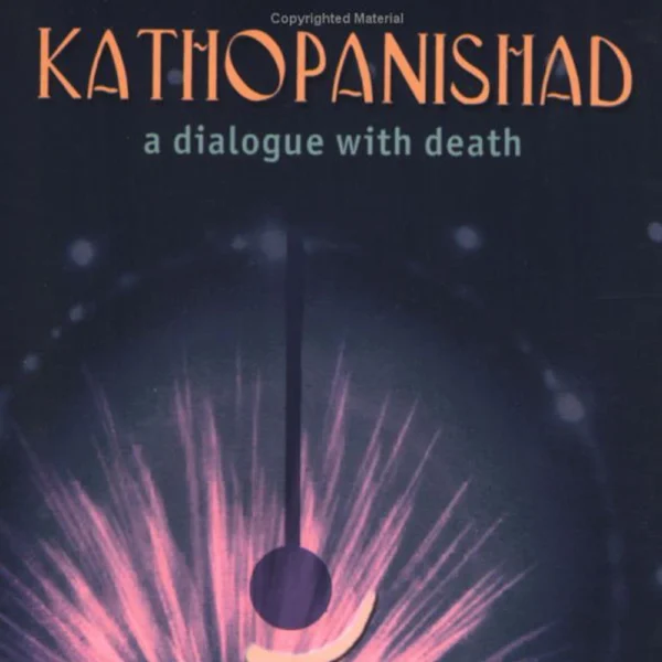 Kathopanishad/A dialogue with death