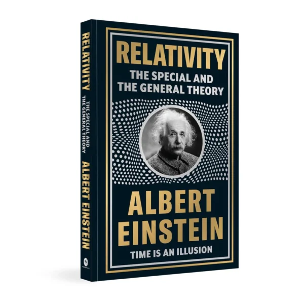 Relativity: The Special And The General Theory (Deluxe Hardbound Edition)