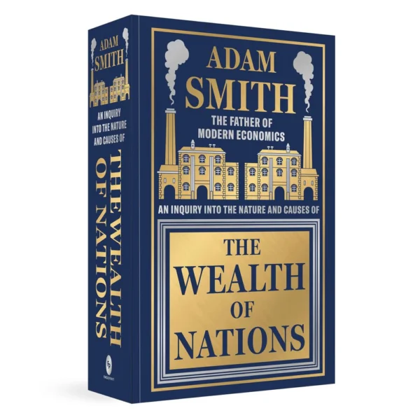 The Wealth of Nations (Deluxe Hardbound Edition)