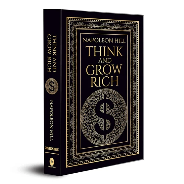 Think and Grow Rich (Deluxe Hardbound Edition)