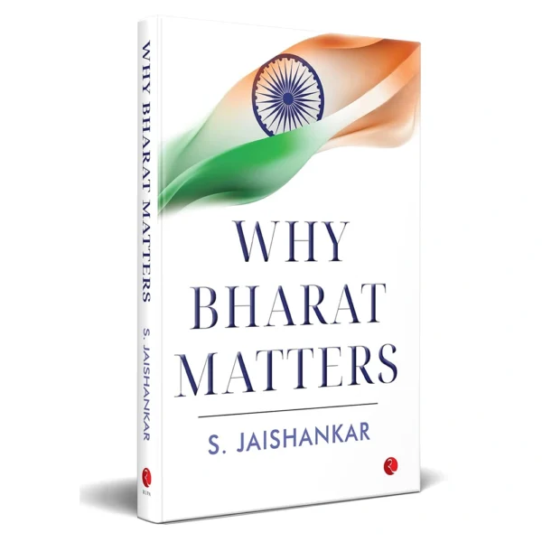 Why Bharat Matters - S. Jaishankar